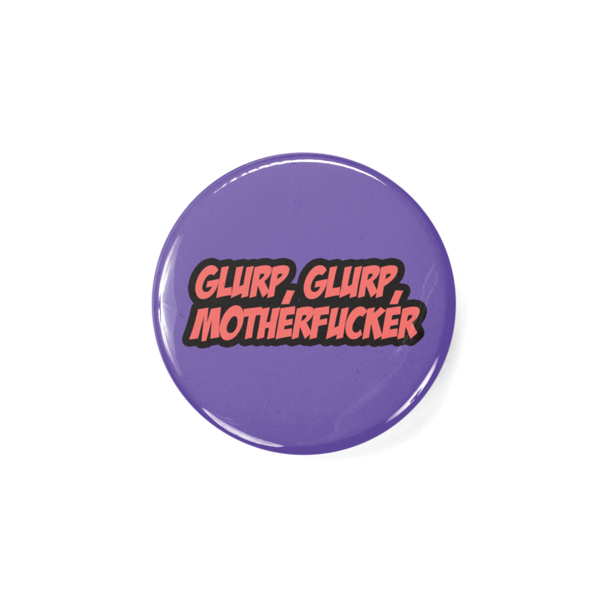 GlurpGlurp Button