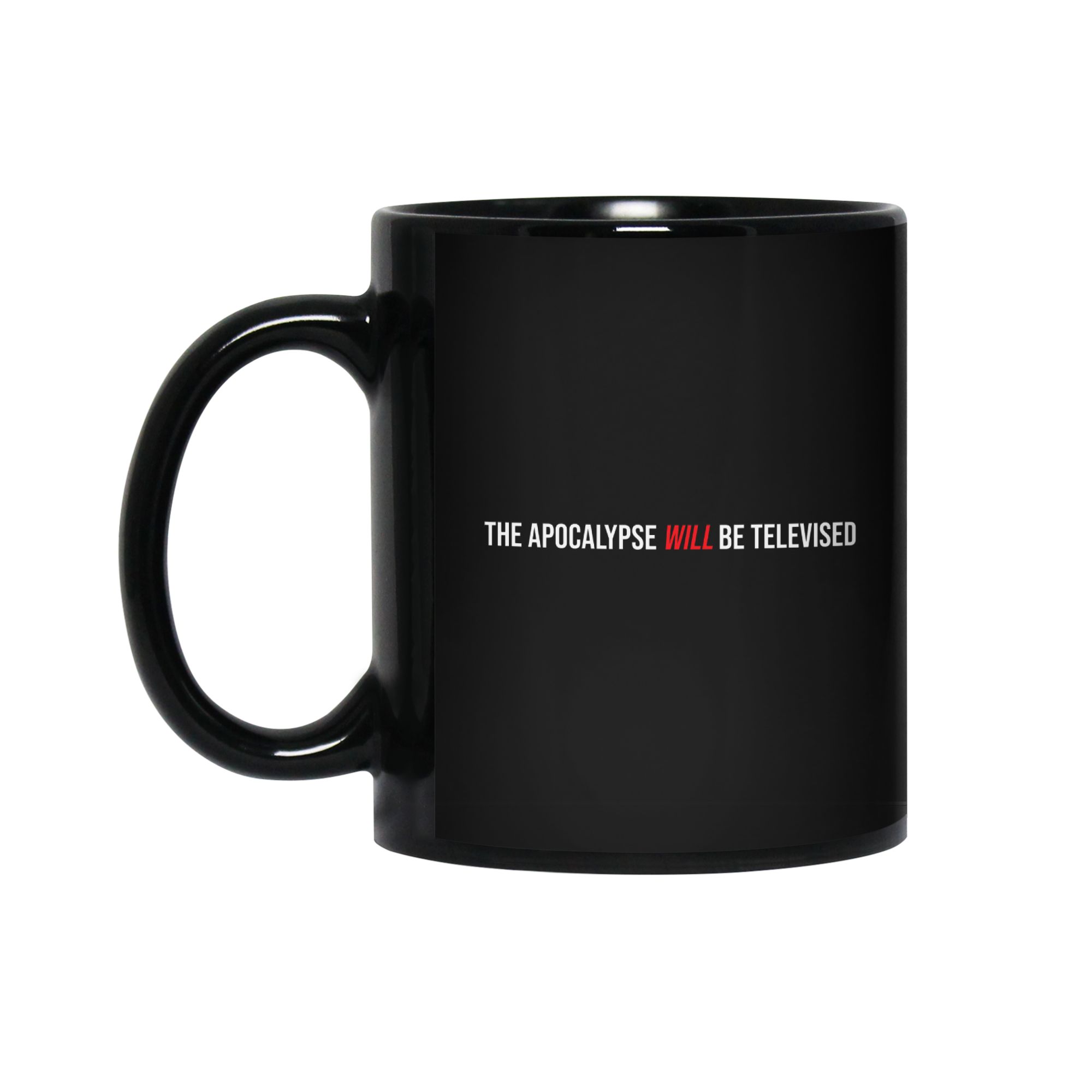 The Apocalypse Will Be Televised Mug