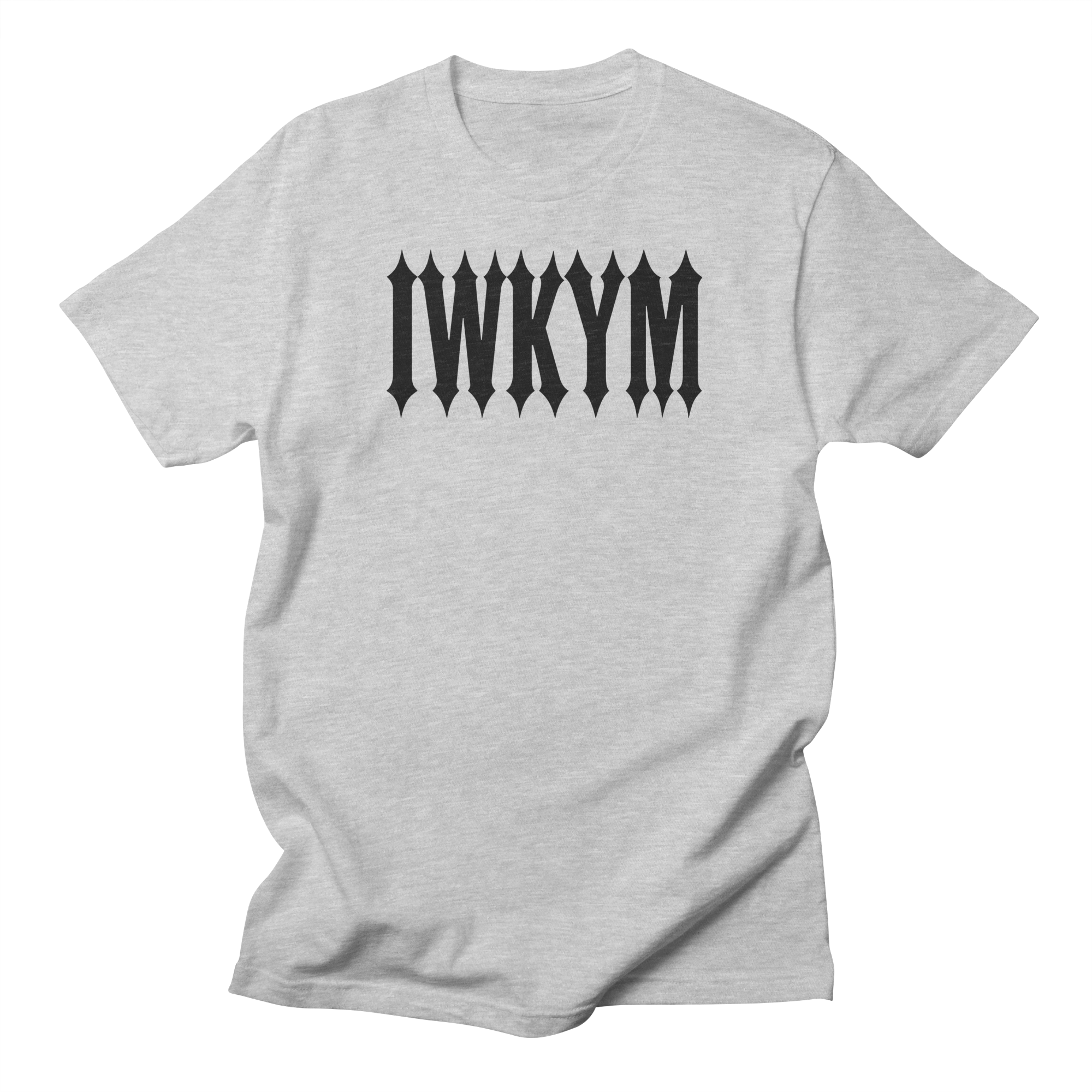 IWKYM (Light Tees) T-Shirt
